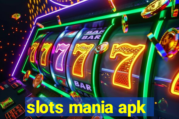 slots mania apk